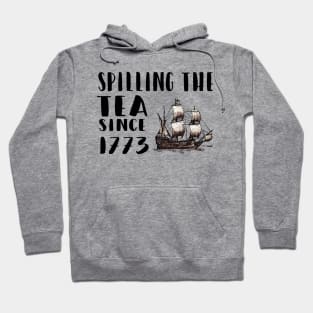 Spilling The Tea Since 1773 shirt, Abe Lincoln, funny 4th of July, july 4, Patriotic Shirt, Shirt Mens Womens, patriotic America Hoodie